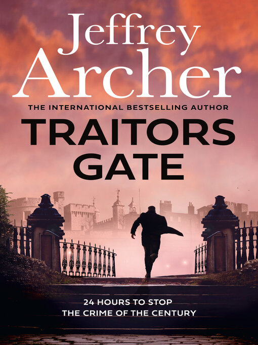 Title details for Traitors Gate by Jeffrey Archer - Available